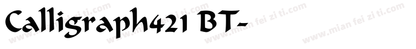 Calligraph421 BT字体转换